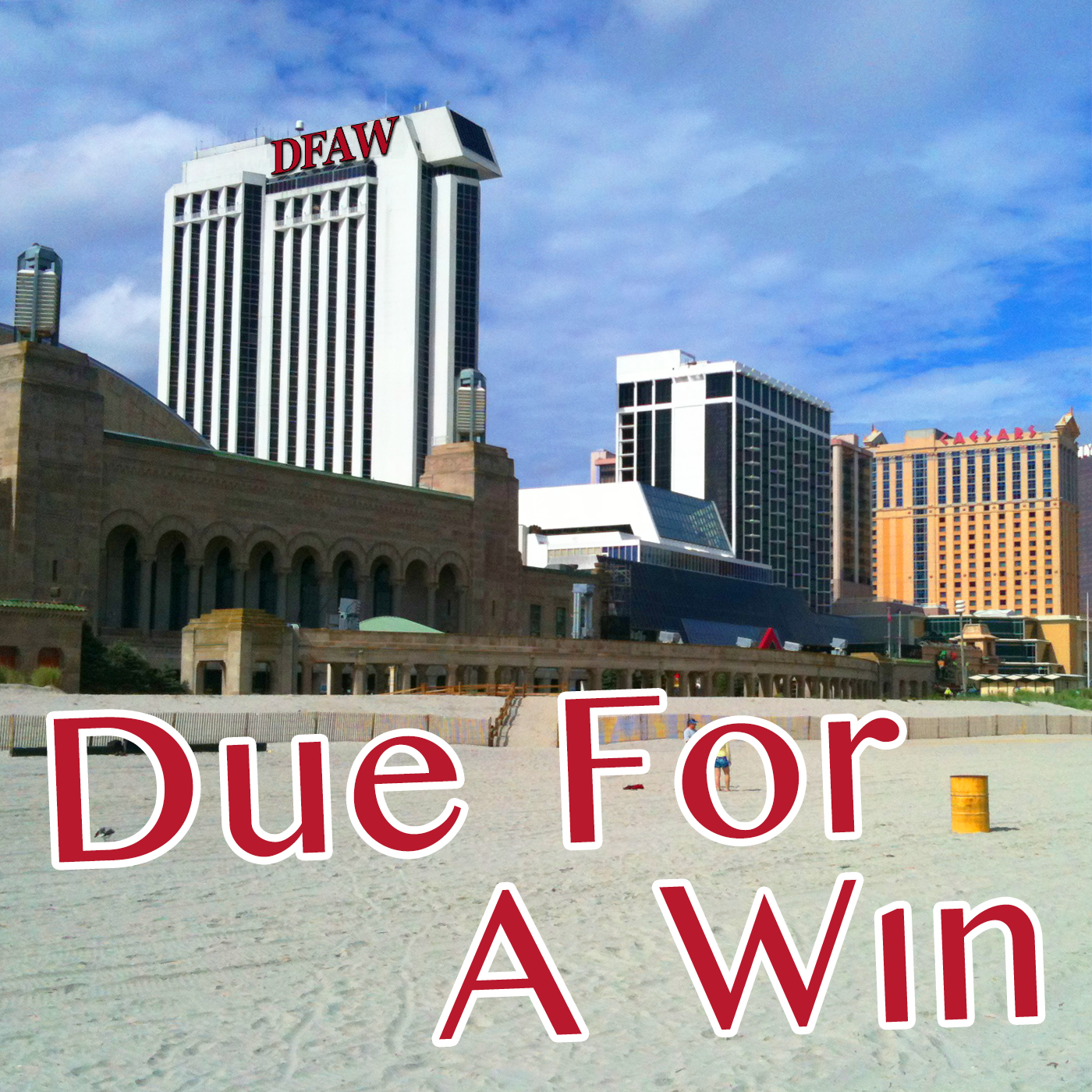 Due For A Win Atlantic City Podcast